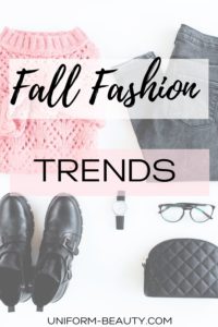 FALL FASHION TRENDS