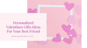 Valentines Gifts For her