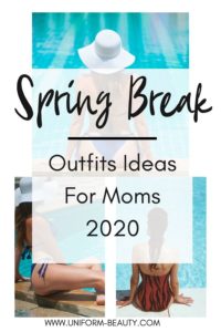 Spring Break Outfits for mom